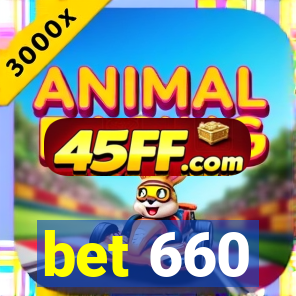 bet 660